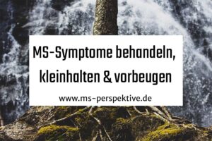Coverbild für MS-Symptome behandeln, kleinhalten und vorbeugen