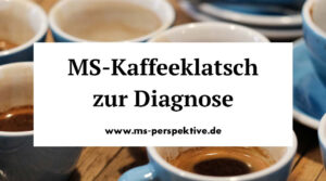 Cover zum MS-Kaffeeklatsch zur Diagnose | Podcast #127